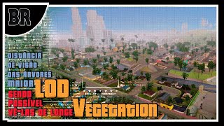 Melhorando a Paisagem do GTA SA Mod LOD Vegetation em Ação  20232024  SAMP [upl. by Pigeon]