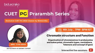 CUET PG Prarambh Series  Day 4 Chromatin structure and Function [upl. by Siver]