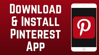 How to Download amp Install Pinterest [upl. by Dyolf]