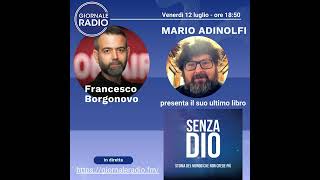 Adinolfi  GIORNALE RADIO 20240712 [upl. by Issac105]