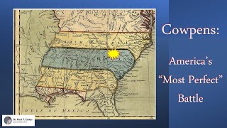 Cowpens Americas Most Perfect Battle [upl. by Elleb]