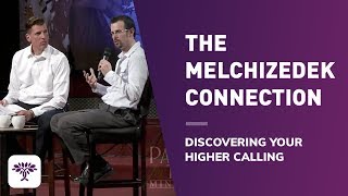 The Melchizedek Connection Discovering Your Higher Calling [upl. by Ayrolg]