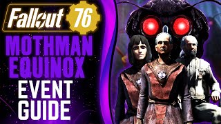 Fallout 76  Mothman Equinox EVENT GUIDE WALKTHROUGH [upl. by Messere]