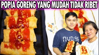 POPIA GORENG CEPAT DAN TIDAK RIBET MASAK JADI MUDAH [upl. by Sawyer]