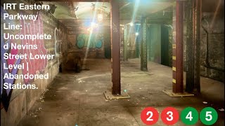 Unfinished Nevins Street Lower Level  NYC’s Abandoned Stations [upl. by Mckeon36]