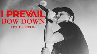 I PREVAIL  „Bow Down“ live in Berlin CORE COMMUNITY ON TOUR [upl. by Barabas]