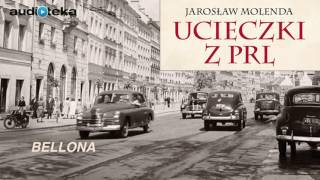 Słuchaj za darmo  Ucieczki z PRL  audiobook [upl. by Gildus]