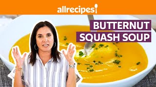 How to Make Butternut Squash Soup  Get Cookin  Allrecipescom [upl. by Amatruda]