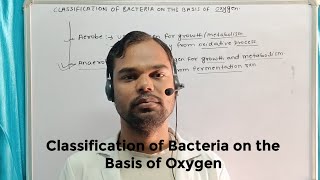 Classification of Bacteria on the Basis of Oxygen  Aerobe Anaerobe easy explanation in hindi [upl. by Aimekahs652]