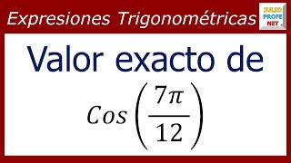 VALOR EXACTO DE Cos7π12 [upl. by Wivinia]