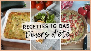 🍆3 DÎNERS D’ÉTÉ IG BAS  pour des repas du soir légers faciles et gourmands [upl. by Kimber786]