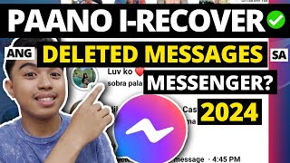 PAANO IRECOVER ANG DELETED MESSAGES SA MESSENGER HOW TO RECOVER DELETED MESSAGES ON MESSENGER [upl. by Thorn]