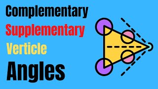 Complementary Supplementary and Vertical Angles [upl. by Nosnehpets149]