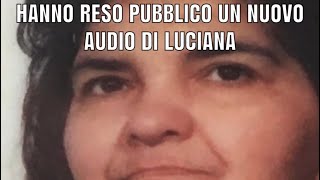 ⚠️ ATTENZIONE NUOVO AUDIO DI LUCIANA SCANDALOSO ‼️ [upl. by Lawley503]