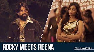 Rocky meets Reena  KGF Chapter 1  Yash  Srinidhi Shetty  Prashanth Neel [upl. by Keung601]