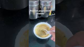 Khas khas  poppy seeds poppyseed winter chutney dailyroutine [upl. by Letnohc253]