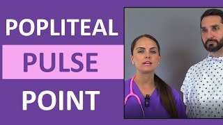 Popliteal Pulse Point Palpation Location and Assessment Nursing [upl. by Roxanne]