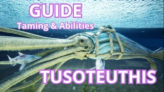 The GUIDE of the Tusoteuthis in ARK  Survival Ascended [upl. by Odnanref]