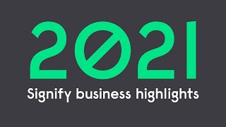 Signify 2021 Business Highlights [upl. by Haldane201]