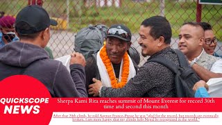 Sherpa Kami Rita reaches summit of Mount Everest for record 30th time and second this month [upl. by Luce]