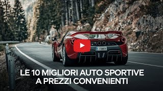 Le 10 Migliori Auto Sportive Economiche del 2024 [upl. by Vivienne]