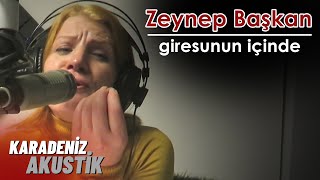 Zeynep Başkan  Giresunun İçinde KaradenizAkustik [upl. by Crista256]