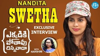 Actress Nandita Swetha Full Interview  EkkadikiPothavuChinnavada  Talking Movies With iDream 248 [upl. by Aikas]