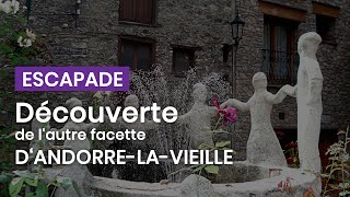 ANDORRE LA VIEILLE il y a aussi DES ENDROITS INSOLITES à voir [upl. by Niltac]