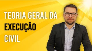 NOVO CPC  Teoria Geral da Execução Civil [upl. by Icram]