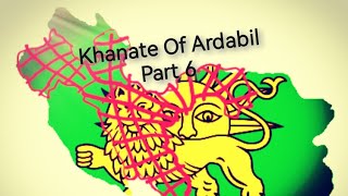 Khanate of Ardabil Safavid part 6Great War [upl. by Amoeji827]