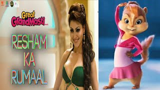 Resham Ka Rumaal  Great Grand Masti  Riteish DVivek O Aftab S Urvashi Rautela♥Chipmunk Version♥ [upl. by Hasen]