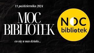 Noc Bibliotek 2024 [upl. by Kevyn]