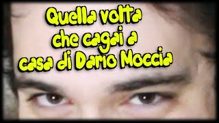 Quella Volta che Cagai da Dario Moccia [upl. by Gustav]