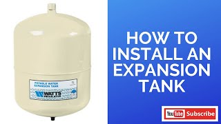 How to Install An Expansion Tank [upl. by Riancho]