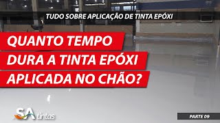 Quanto Tempo Dura a Tinta Epóxi Em Chão Pisos e Azulejos de Cerâmica  Parte 9  SA tintas [upl. by Ricard]