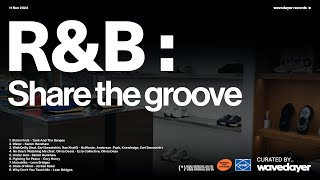 Playlist 제 그루브 담당 알앤비들 공유해드립니다 블루투스를 켜주세요  Share the groove RampB Playlist [upl. by Yadnus]