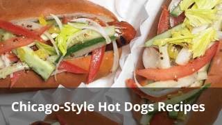 ChicagoStyle Hot Dogs Recipes [upl. by Vivica185]