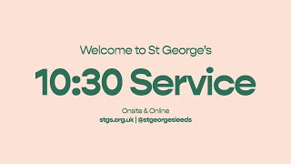 St George’s Leeds 1030 Service  Sunday 15 September 2024 [upl. by Ardnahcal]