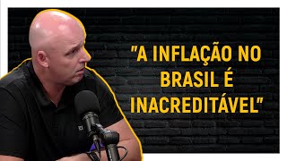 quotEu nunca vi a inflação Brasileira do jeito que é hojequot [upl. by Eiuqnom864]