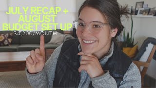 Budgeting 4200month with 125000 Student Loan Debt July Budget Recap and August Budget Set Up [upl. by Aicitel]