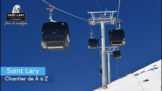 Saint Lary Télécabine Espiaube et TSD Tourette le chantier de A à Z [upl. by Eeramit]