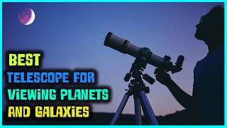 Top 5 Best Telescopes for Viewing Planets and Galaxies Review 2023  Reflector Classic Telescope [upl. by Martita122]