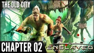 Enslaved Odyssey to the West PS3  Chapter 2 The Old City [upl. by Auqenet]