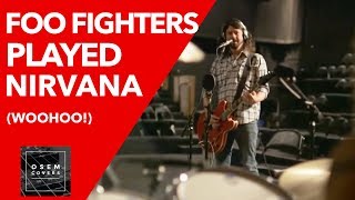 Foo Fighters played Nirvana [upl. by Itsim]