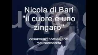 il cuore e uno zingaro NICOLA DI BARI lyric Learn italian singing [upl. by Acinoj796]