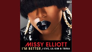 Im Better feat Eve Lil Kim amp Trina [upl. by Lenhard]