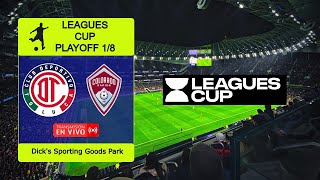 TOLUCA 12 COLORADO RAPIDS en vivo  LEAGUES CUP 2024  Playoffs  18 de final [upl. by Hadihahs]