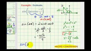 Ex Evaluate a Trigonometric Expression Containing an Inverse Trig Function  Double Angle [upl. by Heinrick666]