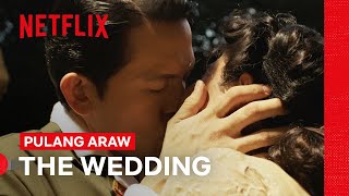 Yuta amp Teresita’s Wedding  Pulang Araw  Netflix Philippines [upl. by Anstus]