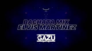 ELVIS MARTINEZ MIX BACHATA👽 [upl. by Ecinad793]